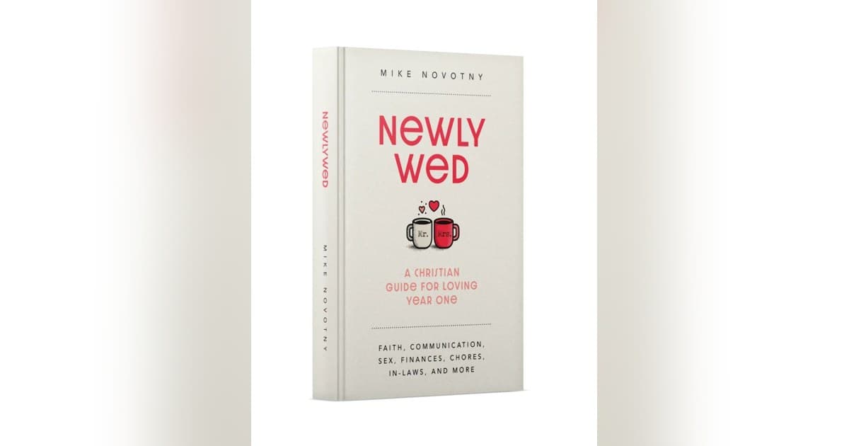 Pastor Mike Novotny's New Book Equips Couples for the Realities of Year One