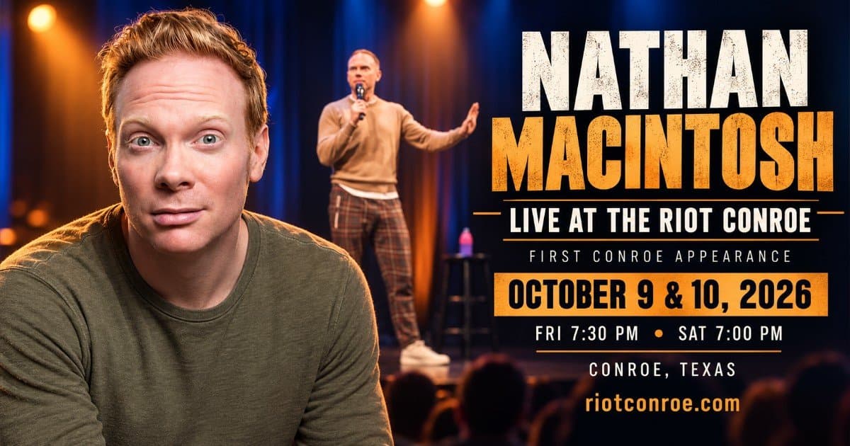Don't Miss Nathan Macintosh's Texas Debut at The Riot Conroe