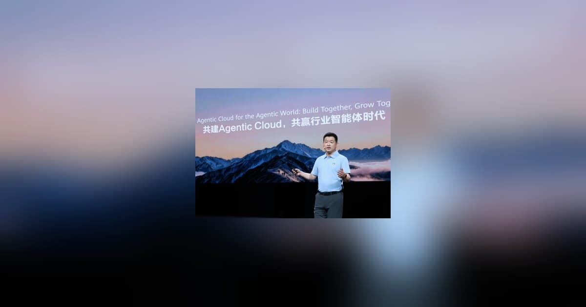 Huawei Cloud Launches Comprehensive Enterprise AI Suite to Build an Open Agentic Cloud