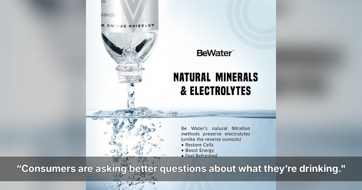 Microplastics Concerns Reshape Bottled Water as Be Water Emphasizes Natural Sourcing and Packaging Integrity