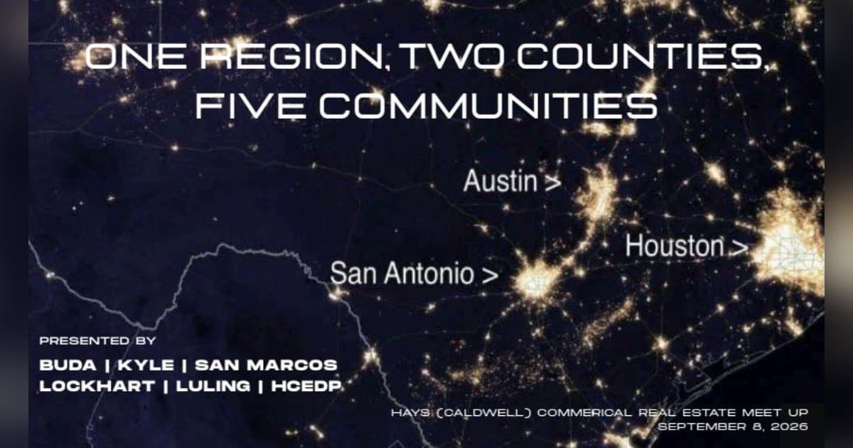 Six Economic Development Leaders Unite to Shape Hays-Caldwell Region's Future